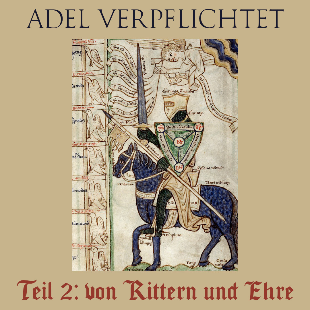 [Adel verpflichtet: von Rittern und Ehre]